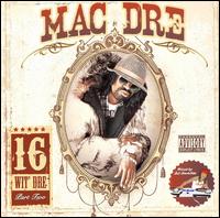 Mac Dre - 16 Wit Dre, Vol. 2 lyrics