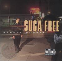 Suga Free - Street Gospel lyrics