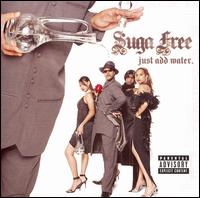Suga Free - Just Add Water [CD/DVD] lyrics
