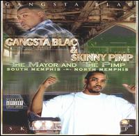 Gangsta Blac - The Mayor and the Pimp lyrics