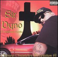 Sir Dyno - Chicano Chronicles lyrics