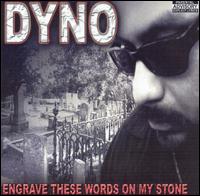 Sir Dyno - Engrave These Words on My Stone lyrics