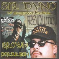 Sir Dyno - Brown Persuasion lyrics