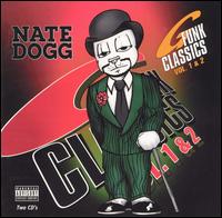 Nate Dogg - G-Funk Classics, Vols. 1 & 2 lyrics