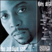 Nate Dogg - The Prodigal Son lyrics