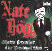 Nate Dogg - Ghetto Preacher & the Prodigal Son lyrics