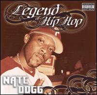 Nate Dogg - Legend of Hip Hop lyrics