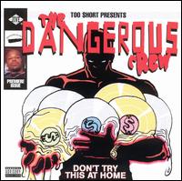 The Dangerous Crew - Don't Try This at Home lyrics