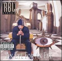 RBL Posse - An Eye for an Eye lyrics