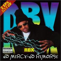 RBX - No Mercy No Remorse lyrics