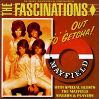 The Fascinations - Out to Get'cha lyrics