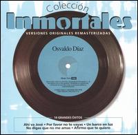 Osvaldo Diaz - Coleccion Inmortales lyrics