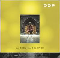 DDP - La Esquina del Crem lyrics