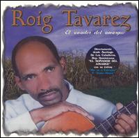 Roig Tavarez - El Sonador del Amargue lyrics