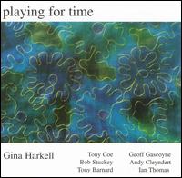 Gina Harkell - Playing for Time lyrics