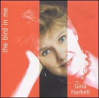 Gina Harkell - The Bird in Me lyrics