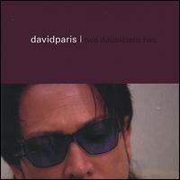 David Paris - Two Double Zero Two lyrics