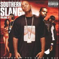DJ Abyss - Hosted by the Game: Southern Slang lyrics