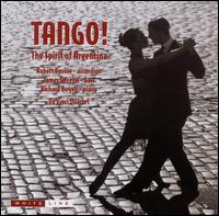 Robert Davine - Tango!: The Spirit of Argentina lyrics