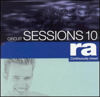 DJ Ra - Circuit Sessions, Vol. 10 lyrics