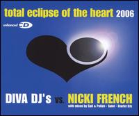 Diva DJ's - Total Eclipse of the Heart 2006 lyrics