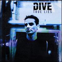 Dive - True Lies lyrics