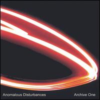 Anomalous Disturbances - Archive One lyrics