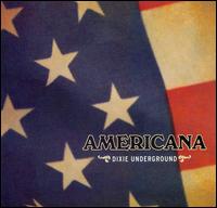 Dixie Underground - Americana lyrics