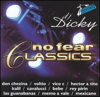 DJ Dicky - No Fear Classics lyrics