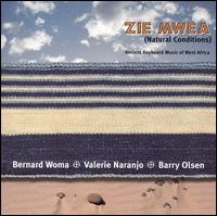 Bernard Woma - Zie Mwea: Natural Conditions lyrics