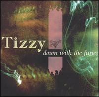 Tizzy [Rock] - Down With the Furies lyrics