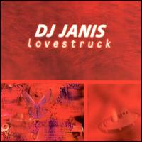 DJ Janis - Lovestruck lyrics