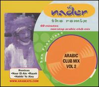 DJ Nader - Remix: Arabic Club Mix, Vol. 2 lyrics