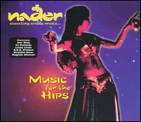 DJ Nader - Music for the Hips lyrics