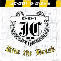 JC*001 & D*Zire - Ride the Break lyrics