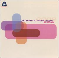 DJ Pippi - In The Mix lyrics