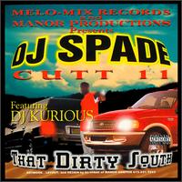 DJ Spade - Cutt 11: That Dirty South lyrics