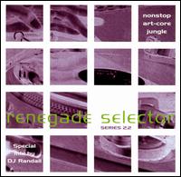 DJ Randall - Renegade Selector, Series 2.2 lyrics