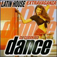 DJ Cubanito - Latin House Extravaganza lyrics