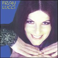 Fran Lucci - Fran Lucci lyrics