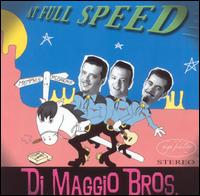 The DiMaggio Brothers - At Full Speed lyrics