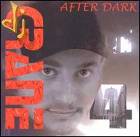 DJ Crane - After Dark lyrics