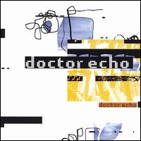 Doctor Echo - Doctor Echo lyrics