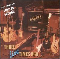 Dakota - Three Live Times Ago lyrics