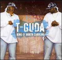 T-Guda - King of North Carolina lyrics
