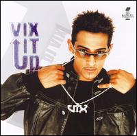 DJ Vix - Vix It Up lyrics