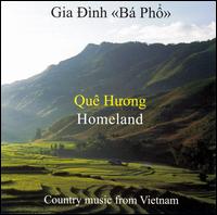Gia Dinh - Que Huong (Homeland) lyrics