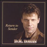 D.K. Davis - Return to Sender lyrics