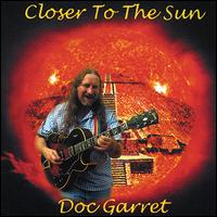 Doc Garret - Closer to the Sun lyrics