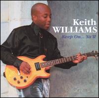 Keith Williams - Keep on...Ya'll lyrics